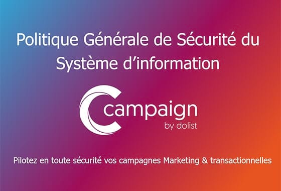 Centraliser données sécurité PGSI Campaign dolist